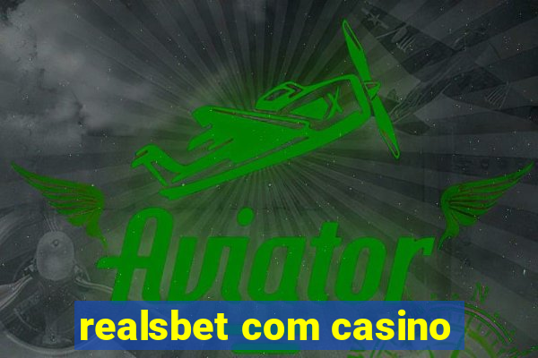 realsbet com casino