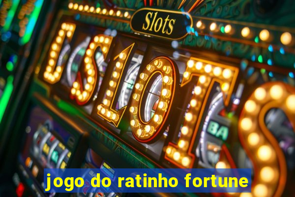 jogo do ratinho fortune