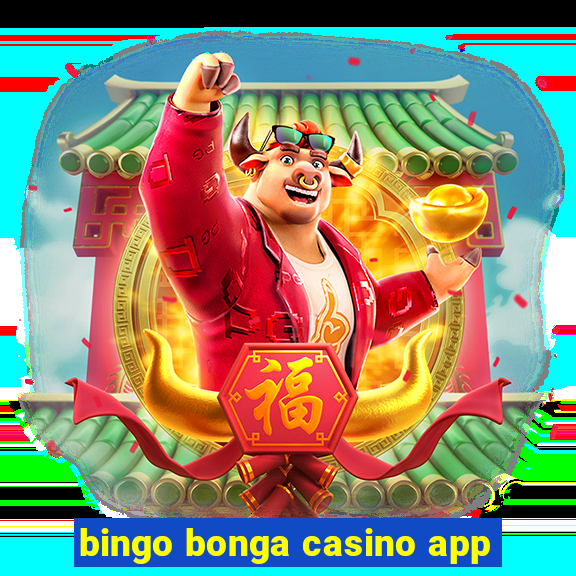 bingo bonga casino app