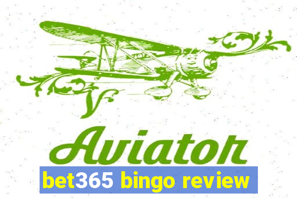 bet365 bingo review