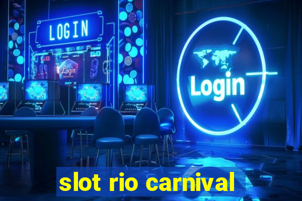 slot rio carnival