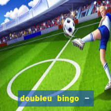 doubleu bingo – epic bingo