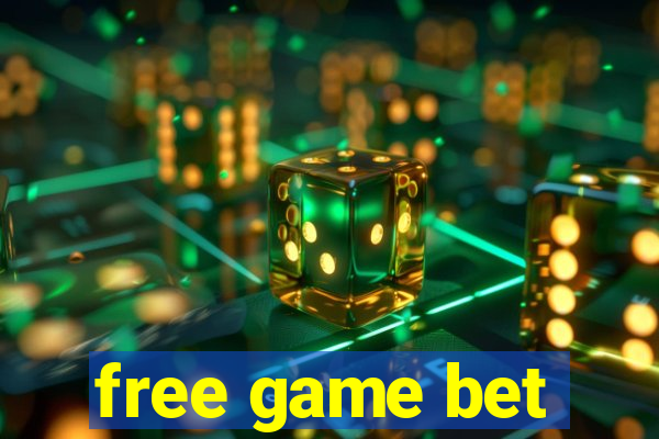 free game bet