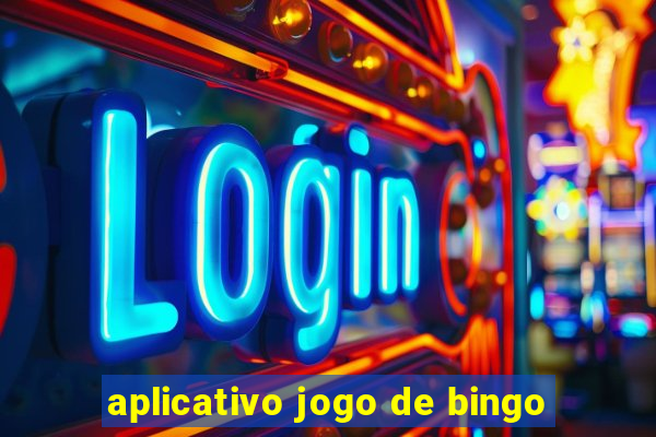 aplicativo jogo de bingo