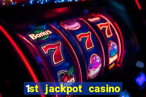 1st jackpot casino in tunica