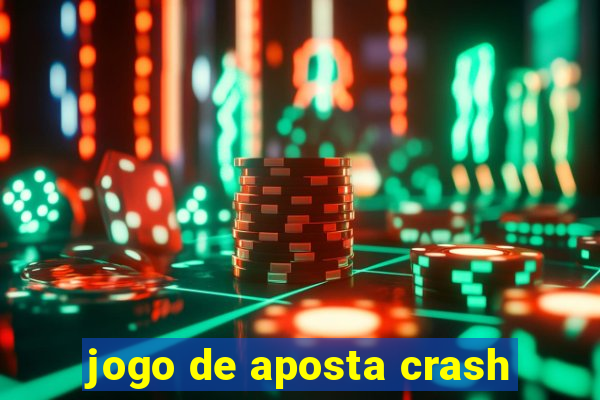 jogo de aposta crash