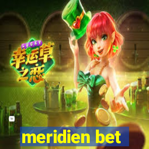 meridien bet