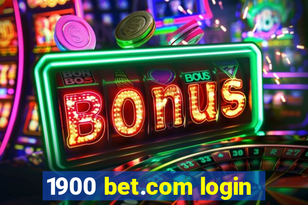 1900 bet.com login