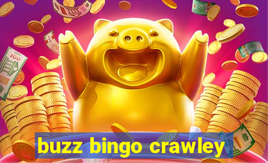 buzz bingo crawley