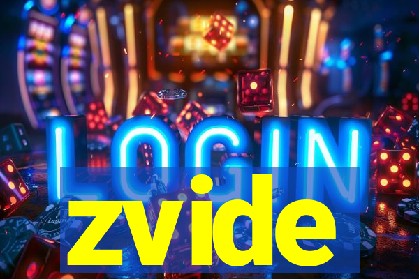 zvide