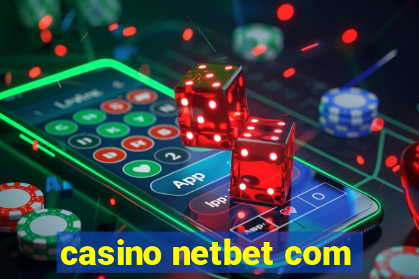 casino netbet com