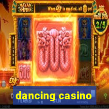 dancing casino