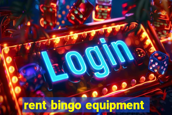 rent bingo equipment