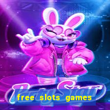 free slots games to play for free