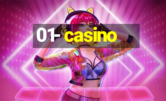 01- casino