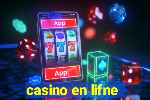 casino en lifne