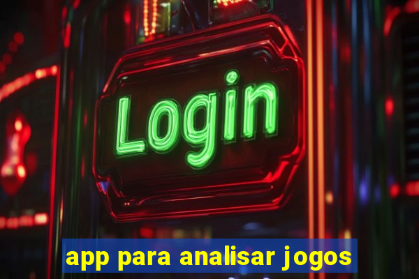 app para analisar jogos