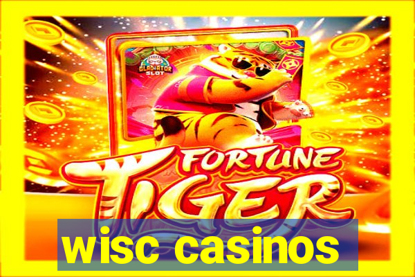 wisc casinos