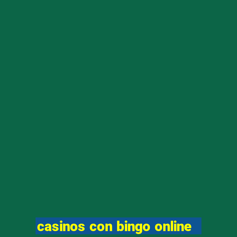 casinos con bingo online