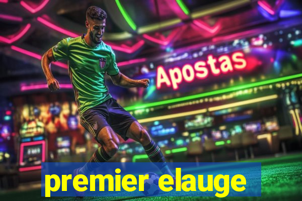 premier elauge