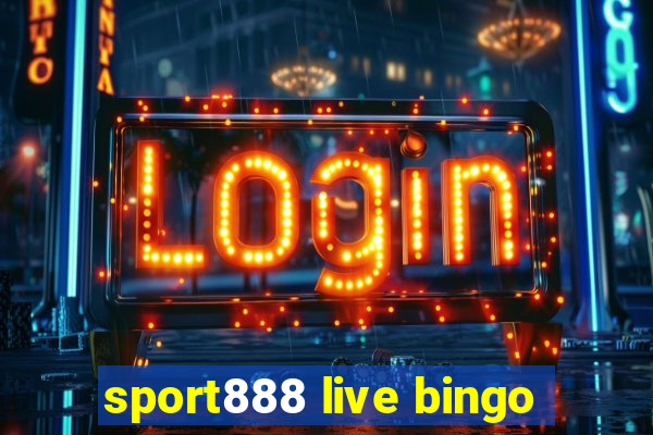 sport888 live bingo