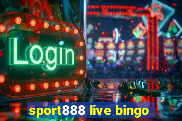 sport888 live bingo