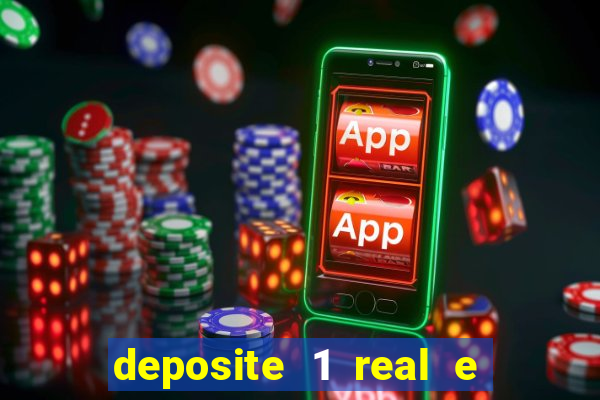 deposite 1 real e ganhe 10