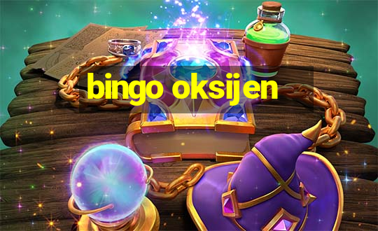 bingo oksijen