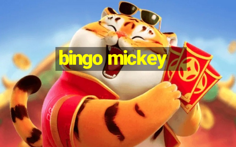 bingo mickey