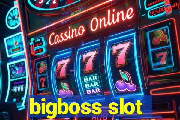 bigboss slot