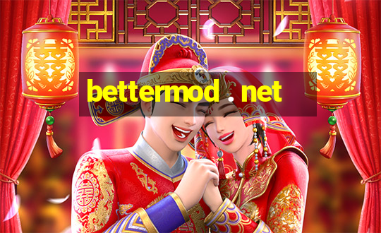 bettermod . net