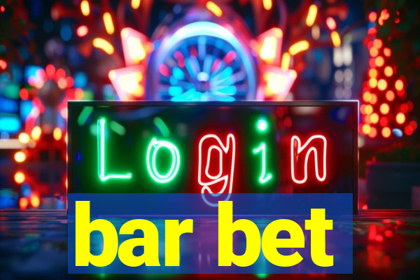 bar bet