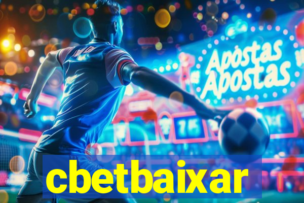 cbetbaixar