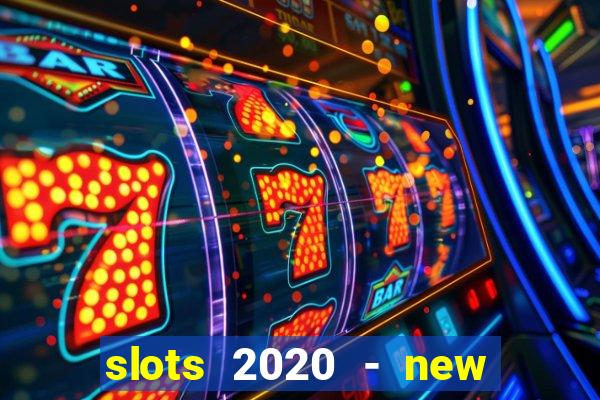 slots 2020 - new lucky slots