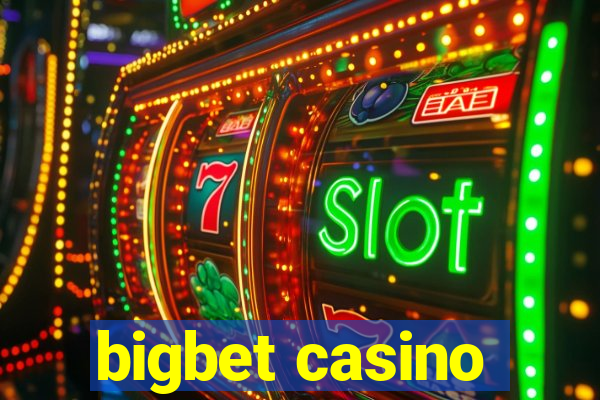 bigbet casino