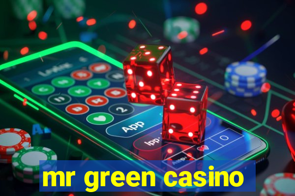 mr green casino