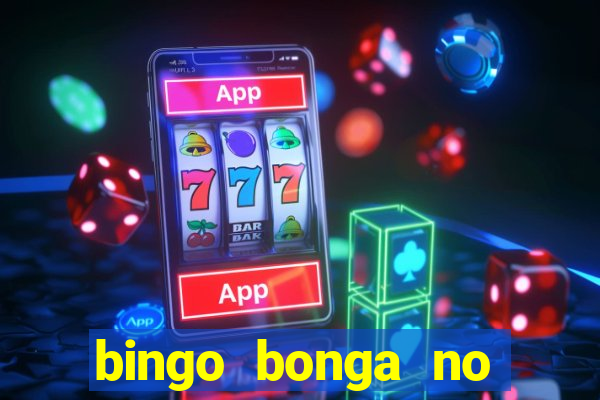 bingo bonga no deposit bonus