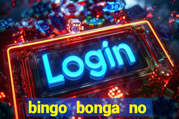 bingo bonga no deposit bonus