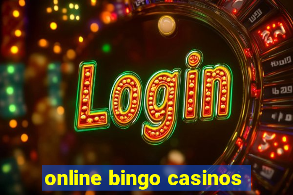 online bingo casinos