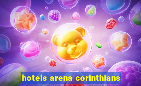 hoteis arena corinthians