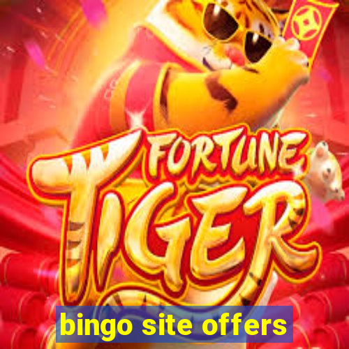 bingo site offers