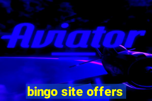 bingo site offers