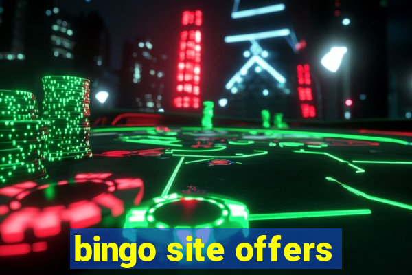 bingo site offers