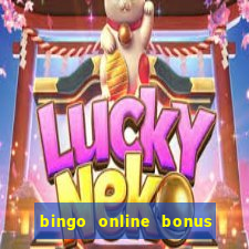 bingo online bonus no deposit