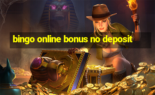 bingo online bonus no deposit