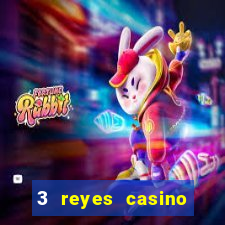 3 reyes casino bono sin depósito