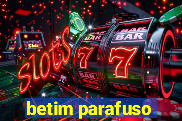 betim parafuso