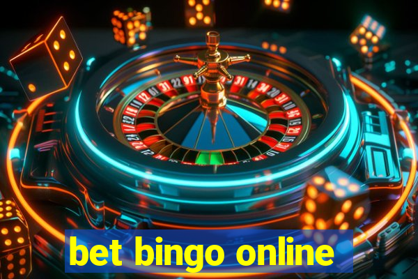 bet bingo online