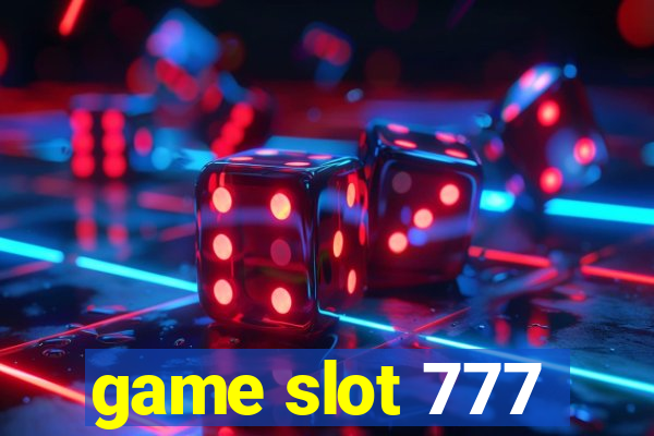 game slot 777