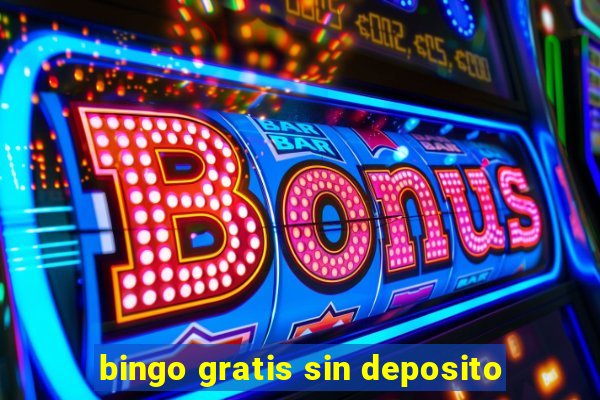 bingo gratis sin deposito